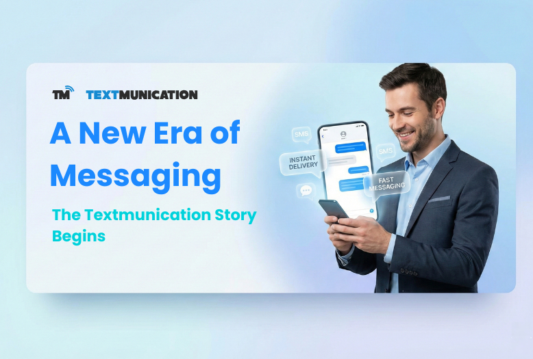 From Humble Beginnings: The Textmunication Story – Innovation in Every SMS Messages